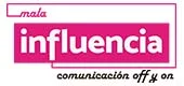 Mala Influencia